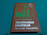 VALORIFICAREA LEGUMELOR &Icirc;N STARE PROASPĂTĂ / ION CEAUȘESCU/ 1978