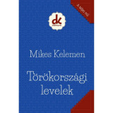T&ouml;r&ouml;korsz&aacute;gi levelek - Mikes Kelemen, 2014
