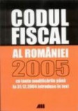 CODUL FISCAL AL ROMANIEI - 2005