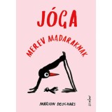 J&oacute;ga merev madaraknak - Marion Deuchars