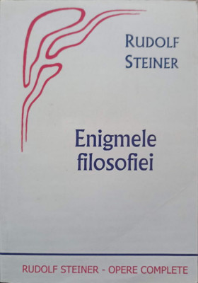 OPERE COMPLETE VOL.18 ENIGMELE FILOSOFIEI-RUDOLF STEINER foto