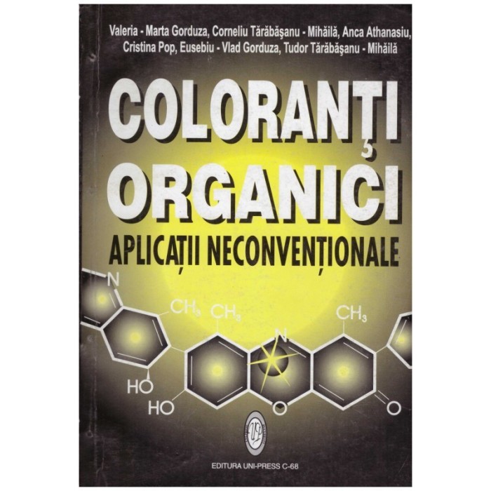 Autor colectiv - Coloranti organici - aplicatii neconventionale -