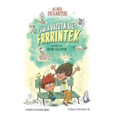 Lumea vazuta de Frrrintek Desarthe Agnes