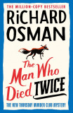 The Man Who Died Twice | Richard Osman, Penguin Books Ltd