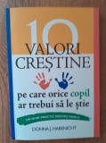 Habenicht 10 Valori crestine pe care orice copil ar trebui sa le stie