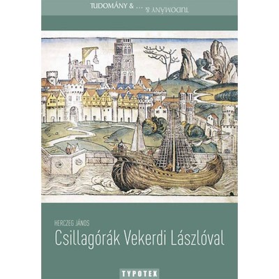 Csillag&amp;oacute;r&amp;aacute;k Vekerdi L&amp;aacute;szl&amp;oacute;val - Herczeg J&amp;aacute;nos foto