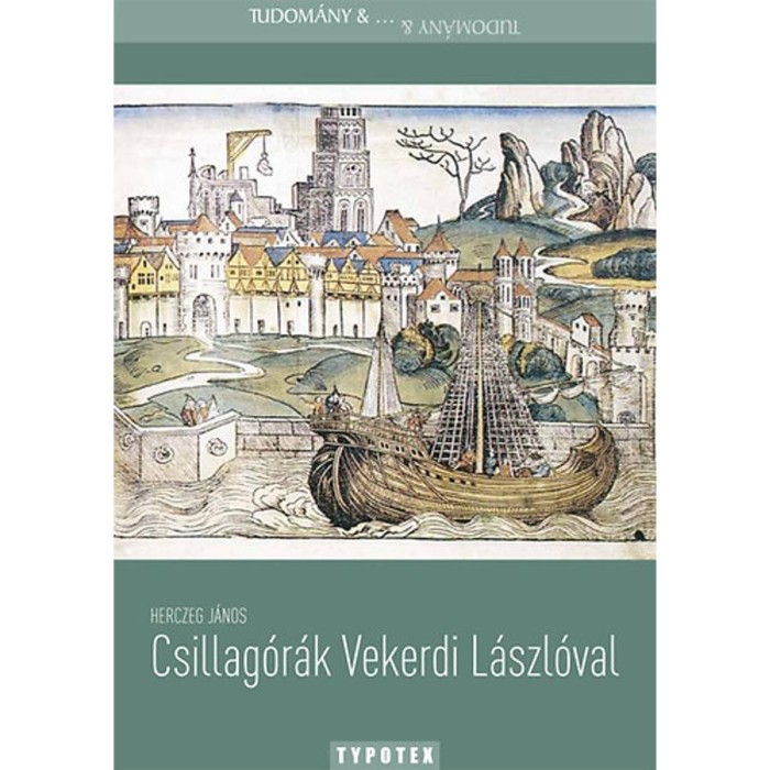 Csillag&oacute;r&aacute;k Vekerdi L&aacute;szl&oacute;val - Herczeg J&aacute;nos