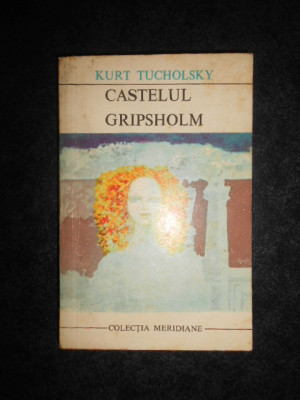 Kurt Tucholsky - Castelul Gripsholm foto