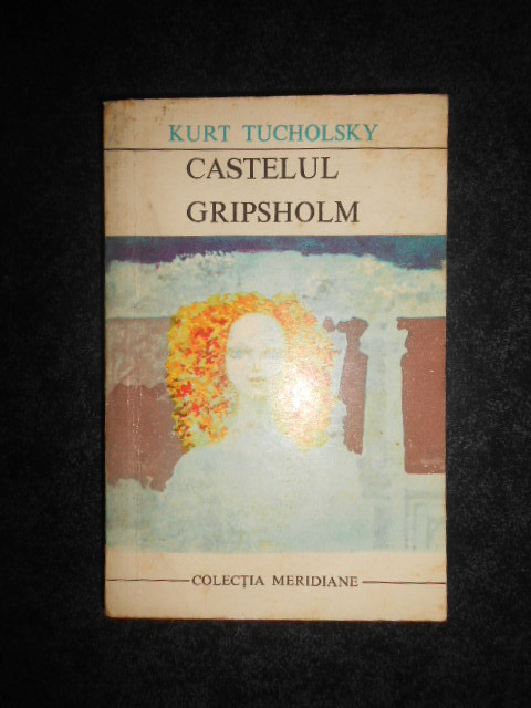 Kurt Tucholsky - Castelul Gripsholm