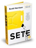 Sete - Paperback brosat - Scott Harrison - Publica