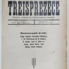 TREISPREZECE , REVISTA LUNARA DE LITERATURA SI CRONICA , ANUL I , NR. 1 , MARTIE , 1934