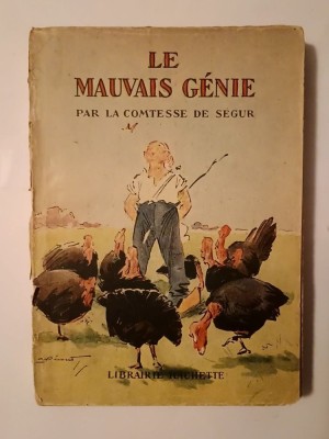 Comtesse de Segur - Le mauvais genie (illustrations de A. Pecoud) (Hachette, 1931) foto