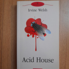 Irvine Welsh - Acid House