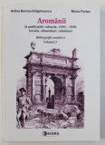 AROMANII IN PUBLICATIILE , CULTURALE , 1880 - 1940 (REVISTE , ALMANAHURI , CALENDARE) , BIBLIOGRAFIE ANALITICA , VOLUMUL I de ADINA BERCIU-DRAGHICESCU
