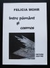 Felicia Mohr - &Icirc;ntre păm&acirc;nt și cosmos