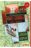 Minti geniale Vol.2 Verdict: Infractor - Gordon Korman