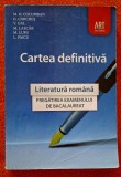 Cartea definitiva. Literatura romana. Pregatirea examenului de bacalaureat - M. H. Columban, H. Corches, Editura Art, 2012
