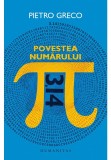 Cumpara ieftin Povestea numarului &Pi;