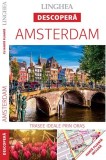 Ghid de calatorie Amsterdam: 18 trasee, obiective turistice, Centrul Vechi, Cartierul Rosu, Paperback
