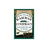 The Railway Conspiracy