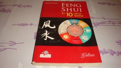 Jane Butler Biggs - Feng Shui in 10 lectii simple - 2008 foto