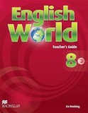 English World Level 8 - Teacher&#039;s Book | Liz Hocking, Mary Bowen