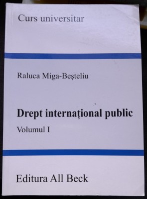 Drept international public - Raluca Miga Besteliu vol.1 foto