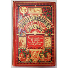 Les Tribulations d&#039;un chinois en Chine. Les 500 Millions de la B&eacute;gum. Les R&eacute;volt&eacute;s de la Bounty de Jules Verne - Colectia Hetzel, 1907