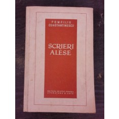 SCRIERI ALESE - POMPILIU CONSTANTINESCU