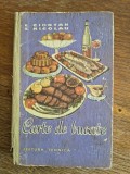 Carte de bucate - E. Ciortan, 1961 / R2P2S
