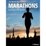 The World&rsquo;s Most Famous Marathons