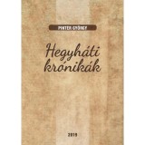 Hegyh&aacute;ti kr&oacute;nik&aacute;k - Pint&eacute;r Gy&ouml;rgy
