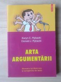 Karyn C. Rybacki; Donald J. Rybacki - Arta argumentării. Manualul profesorului si compendiu de teste