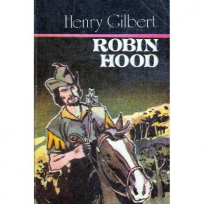 Henry Gilbert - Robin Hood - 119013 foto