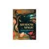 Shadow Magic: Unlocking the Whole Witch Within