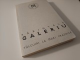 Părintele Galeriu: T&acirc;lcuiri la Mari Praznice - 22 Modele Omiletice, Editura Anastasia, IPS Nicolae al Banatului
