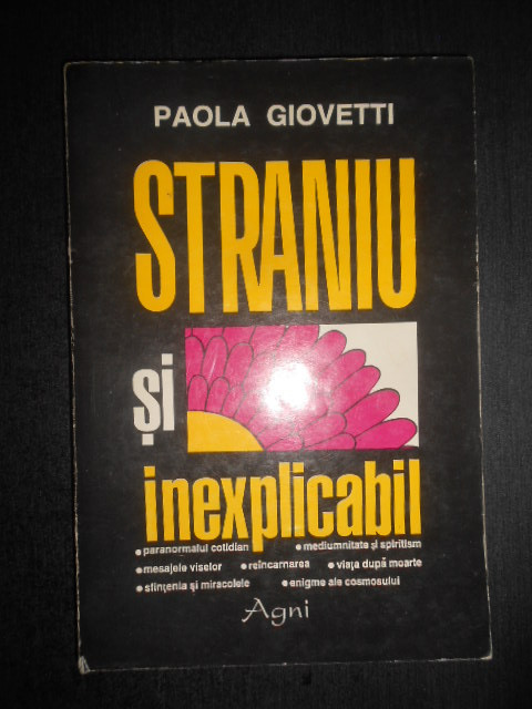 Paola Giovetti - Straniu si inexplicabil