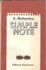 Simple note - L. Kalustian, Editura Eminescu, 1980, 293 pagini, Literatura clasica, Proza