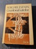 Ceaslovul Satelor - Serghei Esenin, Ed. Dacia 1981, 315 pagini - Poezie