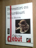 Sorin Stoica (autograf) - Povestiri cu injuraturi (Editura Paralela 45, 2000)