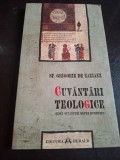 Cuv&acirc;ntări Teologice - Sf. Grigorie de Nazianz
