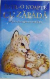 Intr-o noapte cu zapada: 10 povesti magice cu animalute - Carte de povesti pentru copii