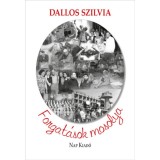 Forgat&aacute;sok mosolya - Dallos Szilvia