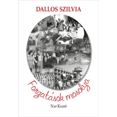 Forgat&amp;aacute;sok mosolya - Dallos Szilvia foto