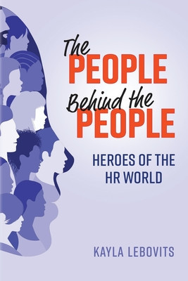 The People Behind the People: Heroes of the HR World foto