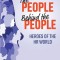 The People Behind the People: Heroes of the HR World