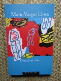 ORASUL SI CAINII , MARIO VARGAS LLOSA