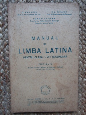 MANUAL DE LIMBA LATINA PENTRU CLASA A VI-A SECUNDARA - IORGU STOIAN foto