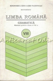 Limba Romana. Manual pentru Clasa a VIII-a - Ion Popescu