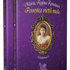 Povestea vieii mele vol 1 i 2 regina maria a romniei carte